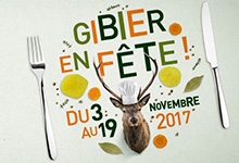 Du 3 au 19 novembre 2017 : Découvrez les suggestions « tout gibier » du Chef Joseph Leiser !